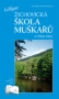 Liškova žichovická škola muškařů a dopisy